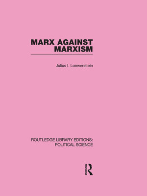 cover image of Marx Against Marxism